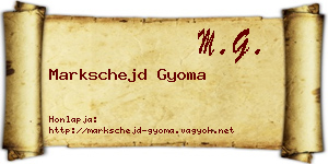 Markschejd Gyoma névjegykártya
